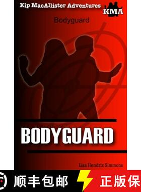 【3-4周达】Kip MacAllister Adventures: Bodyguard [9781312381759]