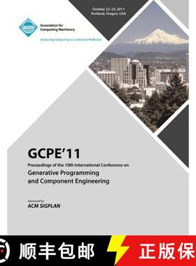 【3-4周达】GPCE 11 Proceedings on the Tenth International Conference on Generative Programming and Co... [9781450306898]