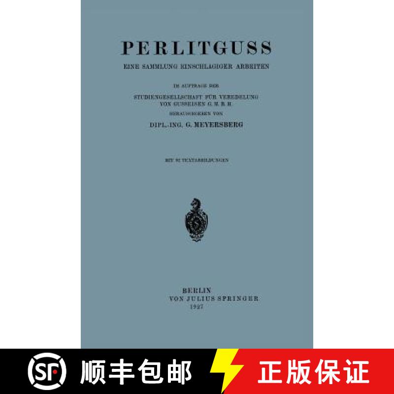 【3-4周达】Perlitguss : Eine Sammlung Einschlägiger Arbeiten [9783642472404]