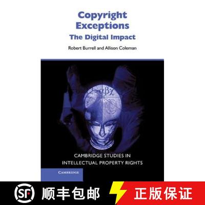 【3-4周达】Copyright Exceptions: The Digital Impact - Copyright Exceptions: The Digital Impact [9780521847261]
