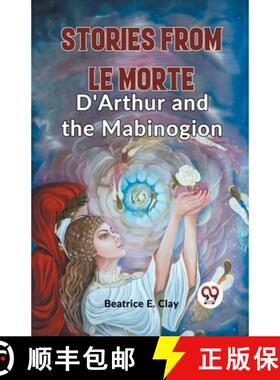 【3-4周达】Stories from Le Morte D'Arthur and the Mabinogion (Edition2023) [9789359396224]
