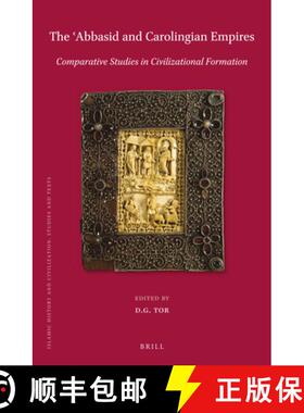 预订 The ʿabbasid and Carolingian Empires: Comparative Studies in Civilizational Formation [9789004349896]