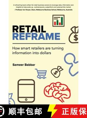 【3-4周达】Retail Reframe: How smart retailers are turning information into dollars [9780987640802]