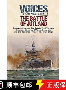 【3-4周达】Battle of Jutland: History's Greatest Sea Battle Told Through Newspaper Reports: History's... [9781848324534]
