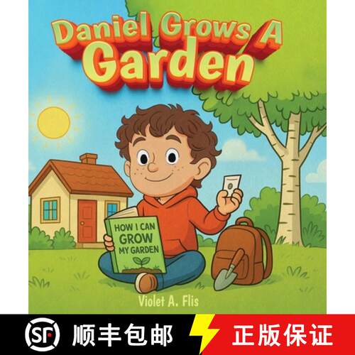 【3-4周达】精装 Daniel Grows a Garden: How to Grow Your Own Garden [9798349610868]
