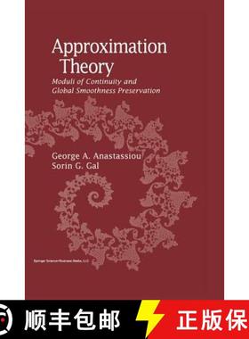 【3-4周达】Approximation Theory : Moduli of Continuity and Global Smoothness Preservation [9781461271123]