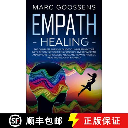 【3-4周达】Empath Healing The Complete Survival Guide to Understand Your Gifts, Recognize Toxic Relat... [9780645014853]