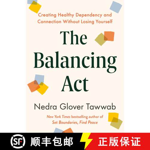 【3-4周达】精装 The Balancing Act: Creating Healthy Dependency and Connection Without Losing Yourself [9780593850749]