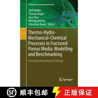 【3-4周达】Thermo-Hydro-Mechanical-Chemical Processes in Fractured Porous Media: Modelling and Benchm... [9783030098261]