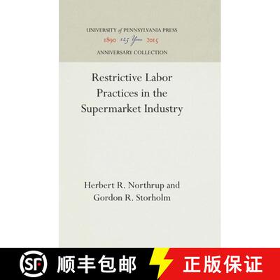 【3-4周达】Restrictive Labor Practices in the Supermarket Industry [9781512805017]