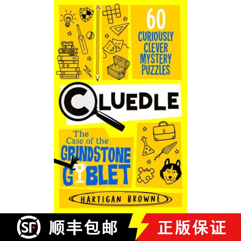 【3-4周达】Cluedle - The Case of the Grindstone Goblet : 60 Curiously Clever Mystery Puzzles [9781035073733]