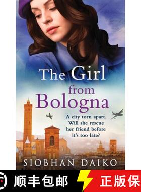【3-4周达】Girl from Bologna: A heart-wrenching historical novel from Siobhan Daiko [9781805497424]