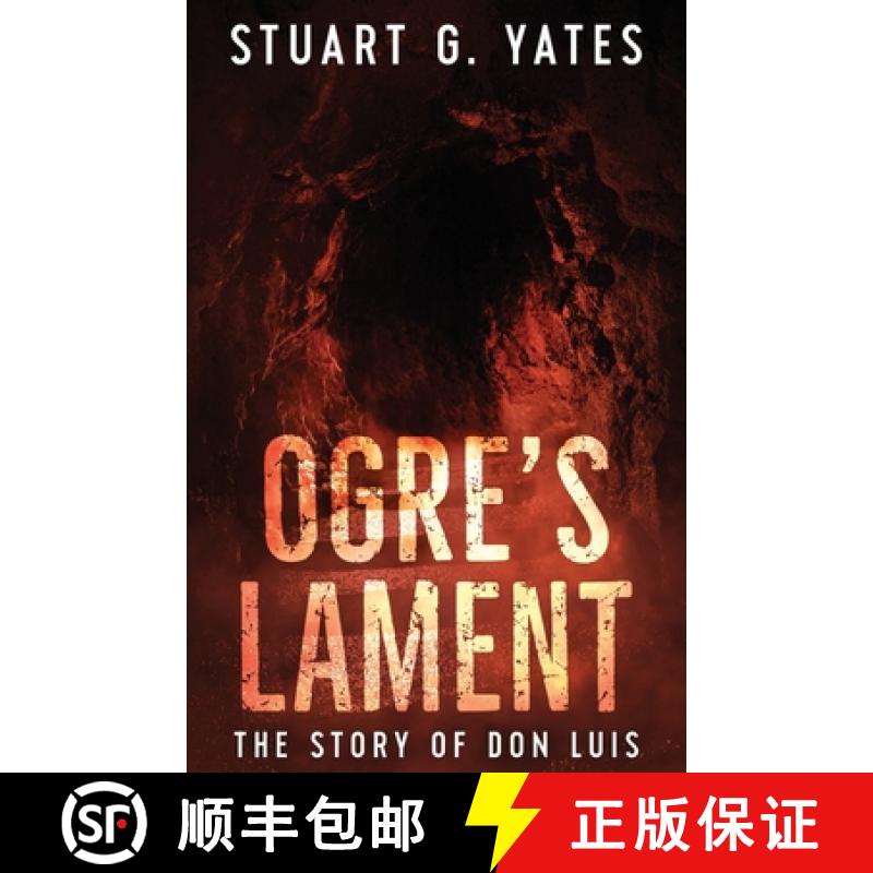 【2-3周达】Ogre's Lament: The Story of Don Luis [9784867502174]