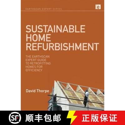 【3-4周达】Sustainable Home Refurbishment: The Earthscan Expert Guide to Retrofitting Homes for Effic... [9781844078769]