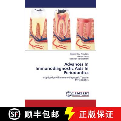 预订 Advances In Immunodiagnostic Aids In Periodontics [9783659772016]