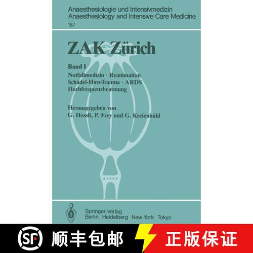 【3-4周达】ZAK Zürich : Band I: Notfallmedizin · Reanimation Schädel-Hirn-Trauma · ARDS Hochfrequ... [9783540129790]
