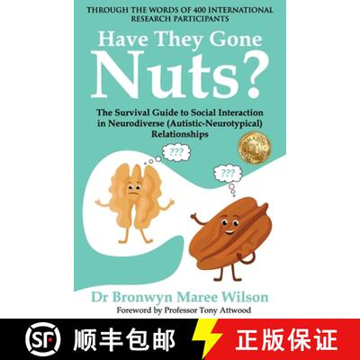 【3-4周达】Have they Gone Nuts?: The Survival Guide to Social  Interaction in Neurodiverse (Autistic-... [9781922828200]