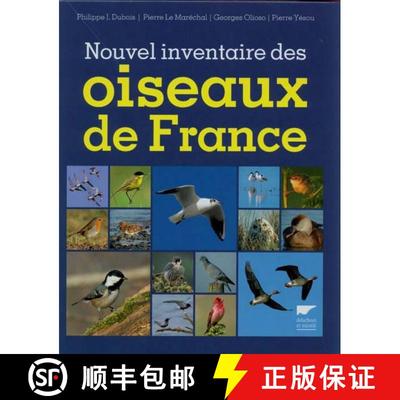 预订 Nouvel Inventaire des Oiseaux de France [New Inventory of Birds of France] [9782603015674]