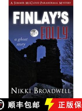 【3-4周达】Finlay's Folly: a ghost story [9780997994155]