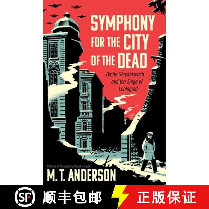 【3-4周达】Symphony for the City of the Dead: Dmitri Shostakovich and the Siege of Leningrad [9780763691004]
