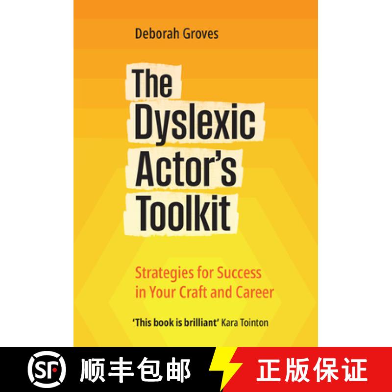 【2-3周达】The Dyslexic Actor's Toolkit: Strategies for Success in Your Craft and Career [9781848426603]