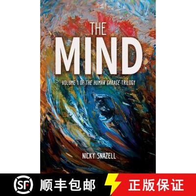 【3-4周达】The Mind : Volume 1 of The Human Garage Trilogy [9780993167812]