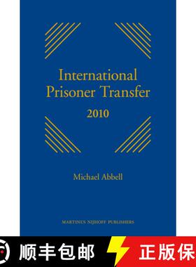 预订 International Prisoner Transfer 2010: Series Discontinued [9789004178847]
