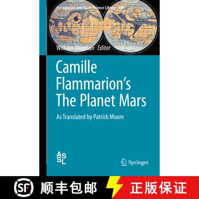 【3-4周达】精装 Camille Flammarion's The Planet Mars : As Translated by Patrick Moore [9783319096407]