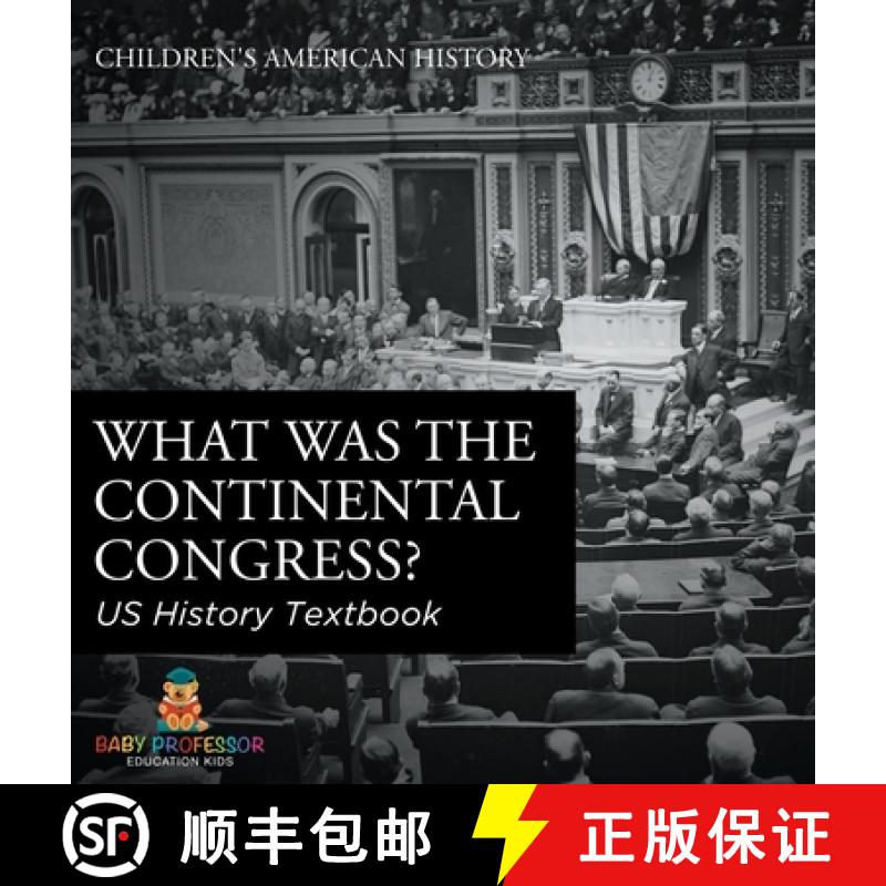 【2-3周达】What was the Continental Congress? US History Textbook | Children's American History [9798869410313]
