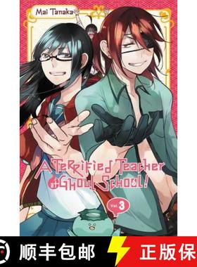 【3-4周达】A Terrified Teacher at Ghoul School!, Vol. 3 [9780316447263]