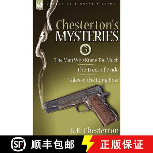 【3-4周达】Chesterton's Mysteries: 3-The Man Who Knew Too Much, the Trees of Pride & Tales of the Lon... [9781846778063]