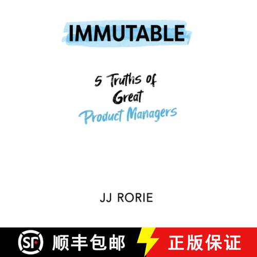 【3-4周达】精装 Immutable: 5 Truths of Great Product Managers [9781955985536]