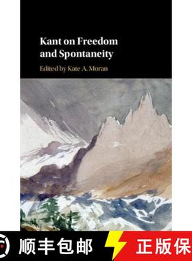 【3-4周达】Kant on Freedom and Spontaneity [9781107125933]