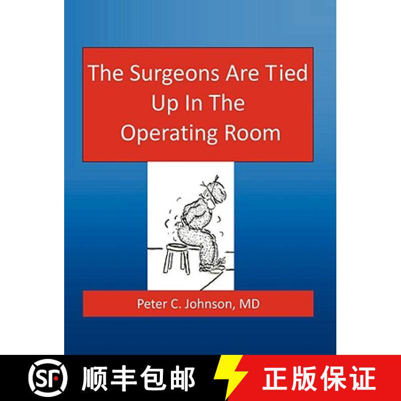 【3-4周达】The Surgeons Are Tied Up In The Operating Room [9781435717206]