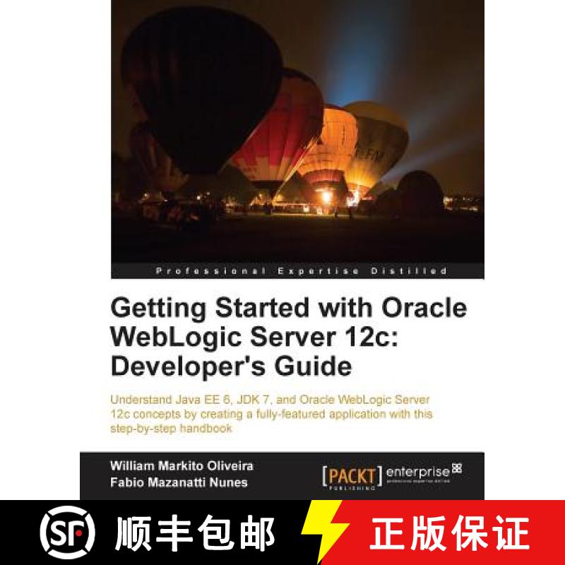 预订 Getting Started with Oracle WebLogic Server 12c: Developerâ€™s Guide [9781849686969]