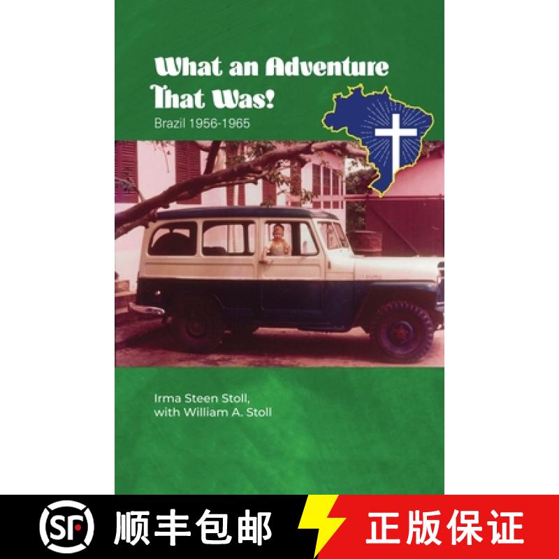 【2-3周达】What An Adventure That Was! : Brazil 1956-1965 [9781649135087]