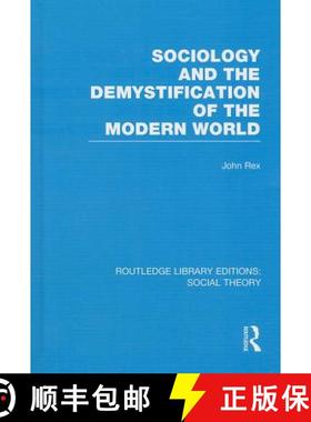 【3-4周达】Sociology and the Demystification of the Modern World (RLE Social Theory) [9781138786073]