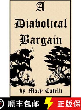 预订 A Diabolical Bargain [9781942564478]