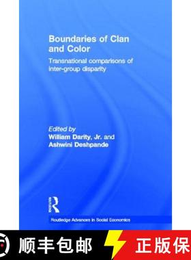 【3-4周达】Boundaries of Clan and Color: Transnational Comparisons of Inter-Group Disparity [9780415273954]