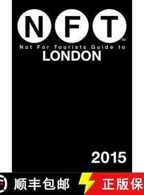 【3-4周达】Not For Tourists Guide to London 2015 [9781629146393]