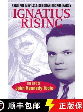 【3-4周达】Ignatius Rising – The Life of John Kennedy Toole [9780807130599]