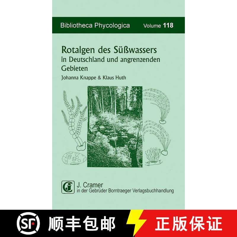 预订 Rotalgen des Süßwassers in Deutschland und in Angrenzenden Gebieten [Freshwater Red Algae of G... [9783443600457]
