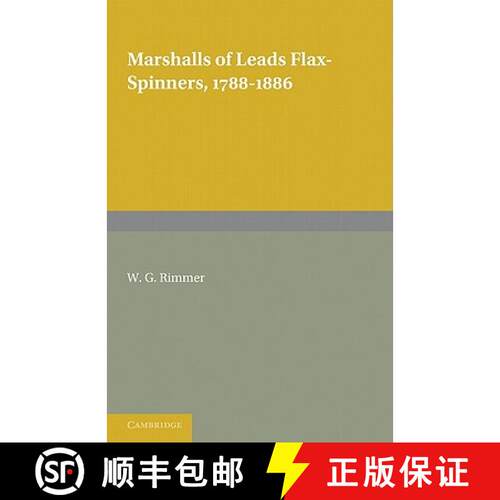 【3-4周达】Marshalls of Leeds Flax-Spinners 1788 1886 [9780521168328]