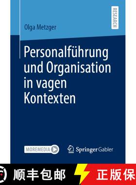 【3-4周达】Personalfuehrung und Organisation in vagen Kontexten (1. Aufl. 2020) (1. Aufl. 2020) (1. A... [9783658325237]