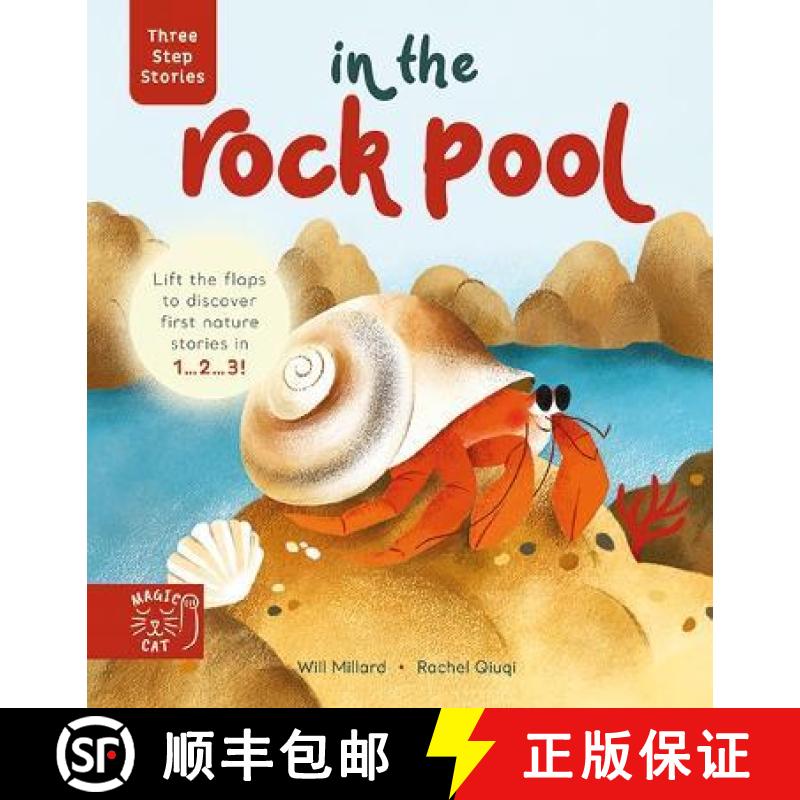 【3-4周达】Three Step Stories: In the Rock Pool: Lift the Flaps to Discover First Nature Stories in 1... [9781913520694]