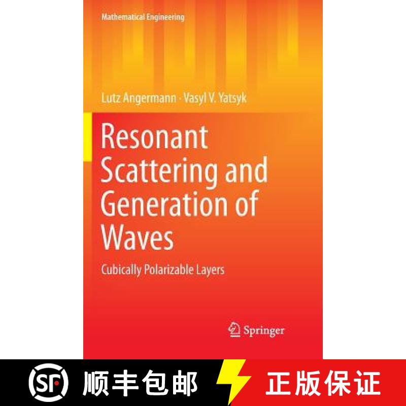 【3-4周达】Resonant Scattering and Generation of Waves : Cubically Polarizable Layers [9783030071721]