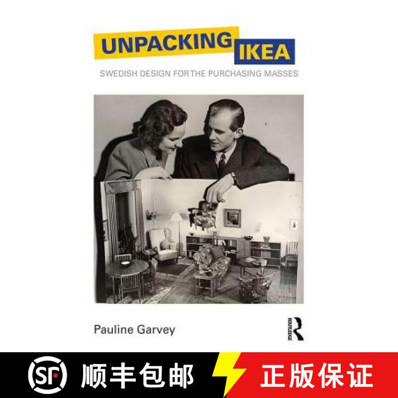 【3-4周达】Unpacking IKEA: Swedish Design for the Purchasing Masses [9780815393955]
