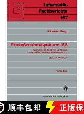 【3-4周达】Prozeßrechensysteme '88 : Automatisierungstechnik, Leittechnik, Informations- und Kommuni... [9783540189862]