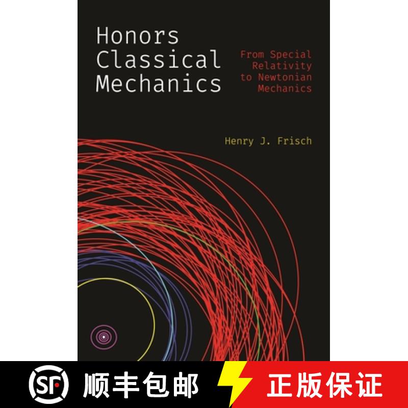 【3-4周达】Honors Classical Mechanics: From Special Relativity to Newtonian Mechanics [9780691277226]