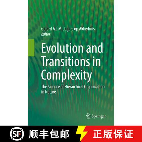 【3-4周达】精装 Evolution and Transitions in Complexity : The Science of Hierarchical Organization in... [9783319438016]